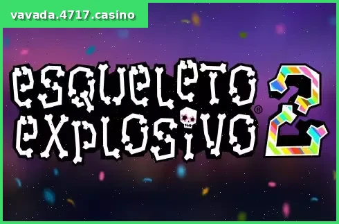 Esqueleto Explosivo 2